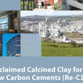 Reclaimed Calcined Clay for Low Carbon Cements (Re-C3)